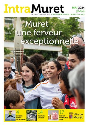 Magazine municipal de la Ville de Muret IntraMuret n°44